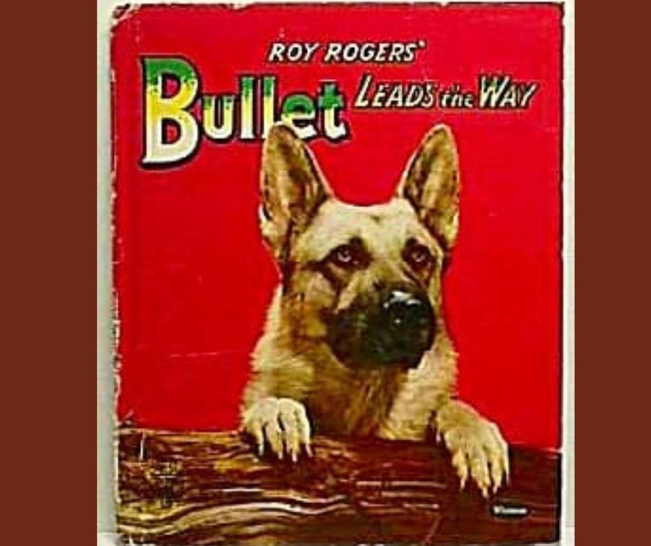Poster from one of the movies staring Roy Rogers and Bullet